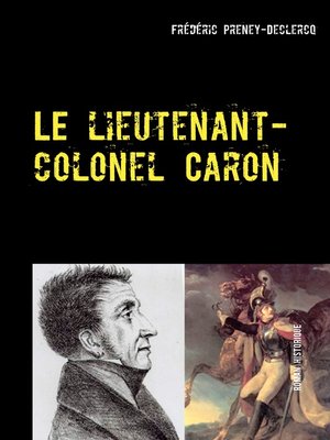 cover image of Le lieutenant-colonel Caron